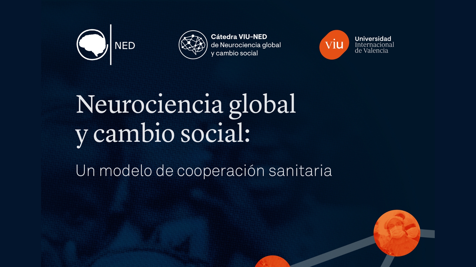 La Cátedra Viu Ned De Neurociencia Global Y Cambio Social Presenta Su Primer Informe Viu España 4584